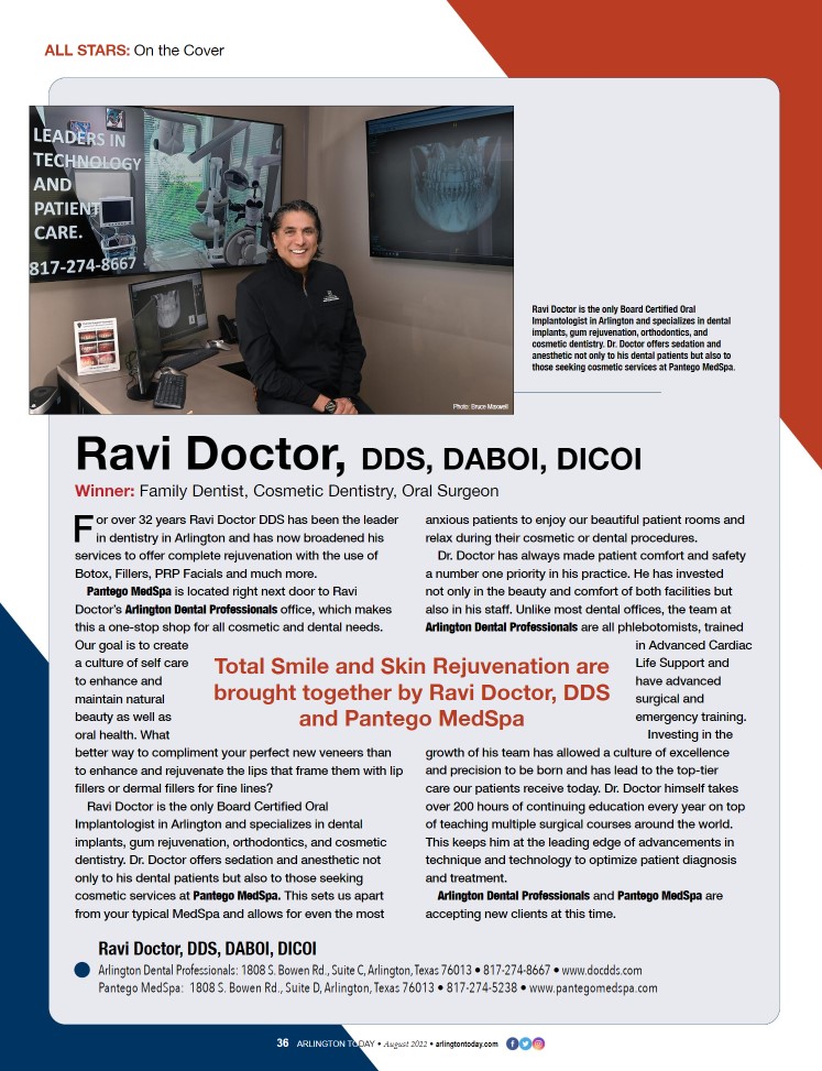 A magazine feature on Dr. Ravi Doctor, DDS, highlighting his achievements in family dentistry, cosmetic dentistry, and oral surgery. The page includes a photo of Dr. Doctor in his office, text about his expertise, and details on Pantego MedSpa, which offers aesthetic treatments. The layout has red and black text with bold headings. Contact information for his practice and MedSpa is included at the bottom.